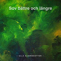Sov bättre och längre