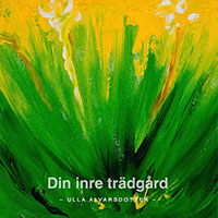 Meditation: "Din inre trädgård"